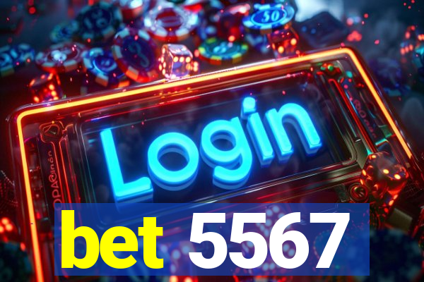 bet 5567